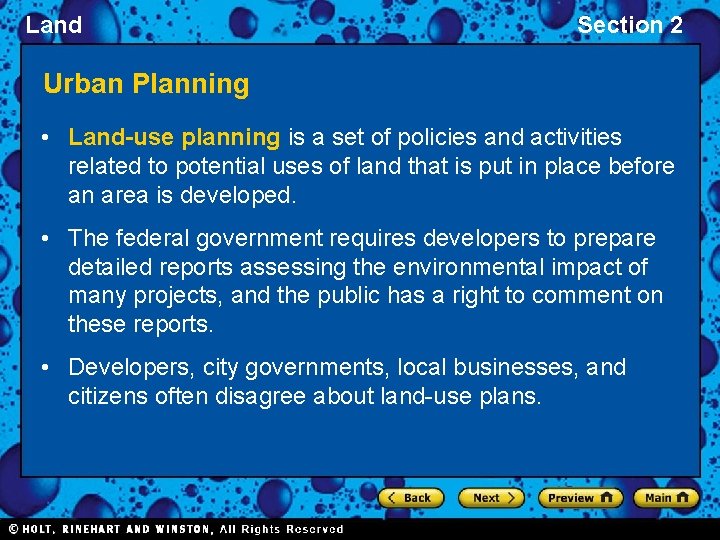 Land Section 2 Urban Planning • Land-use planning is a set of policies and