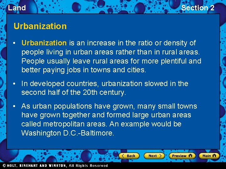 Land Section 2 Urbanization • Urbanization is an increase in the ratio or density