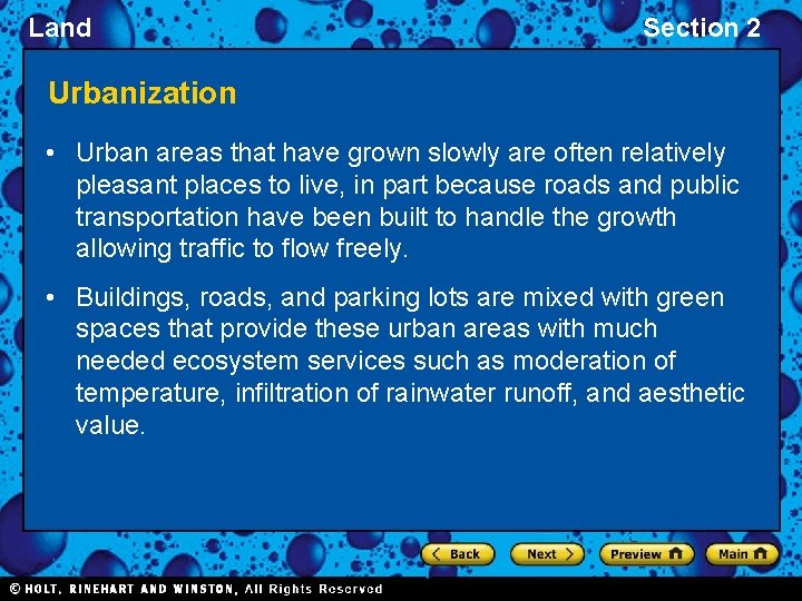 Land Section 2 Urbanization • Urban areas that have grown slowly are often relatively