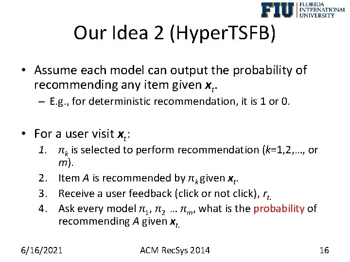 Our Idea 2 (Hyper. TSFB) • Assume each model can output the probability of