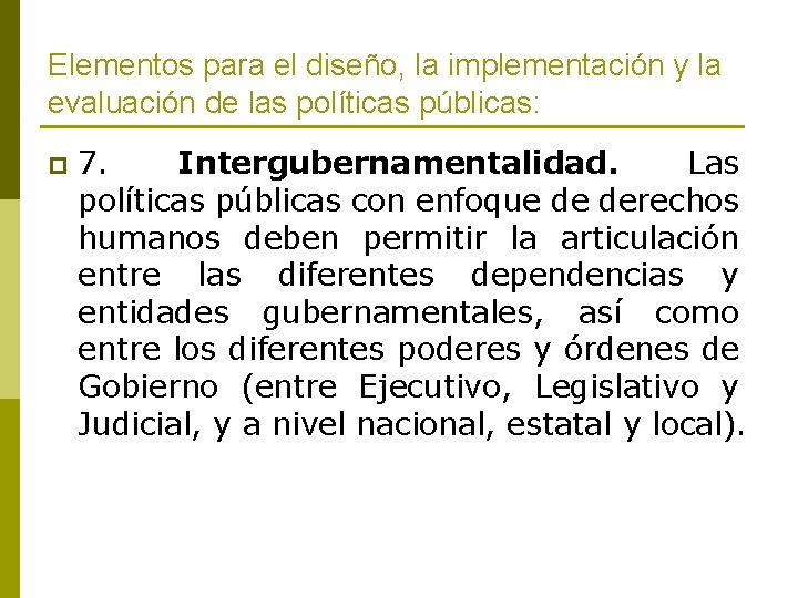 Elementos para el diseño, la implementación y la evaluación de las políticas públicas: p