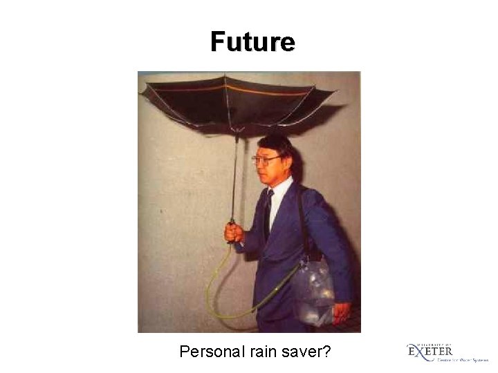 Future Personal rain saver? 