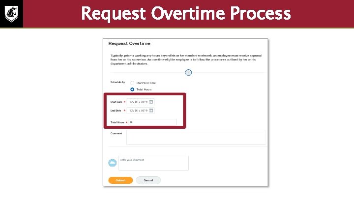 Request Overtime Process Screenshot of the request overtime screen with the following fields highlighted