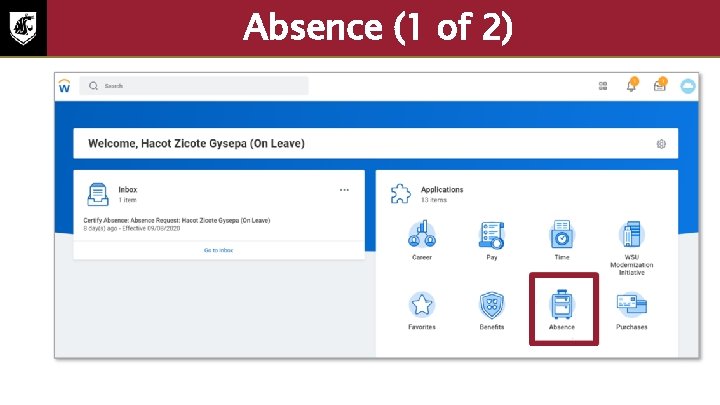 Absence (1 of 2) Screenshot of the Absence application found on the Workday Home