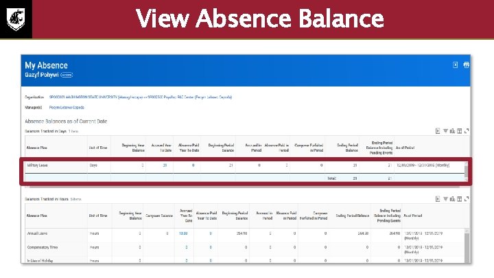 View Absence Balance The my absence screenshot with the military leave row highlighted. 