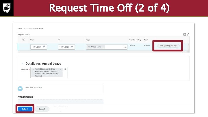 Request Time Off (2 of 4) Screenshot of the request screen with Edit Quantity