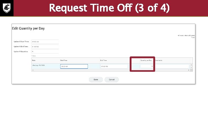 Request Time Off (3 of 4) Screenshot of the edit quantity per day section