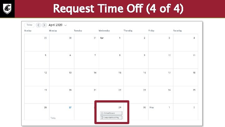 Request Time Off (4 of 4) Screenshot of a calendar with the annual leave