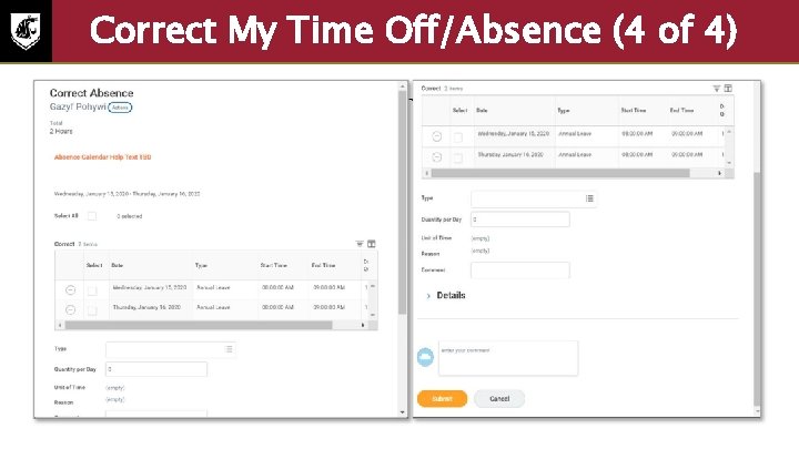 Correct My Time Off/Absence (4 of 4) Screenshot of correct absence screen. 