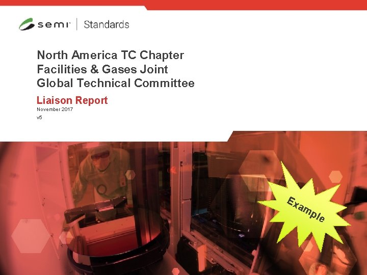 North America TC Chapter Facilities & Gases Joint Global Technical Committee Liaison Report November