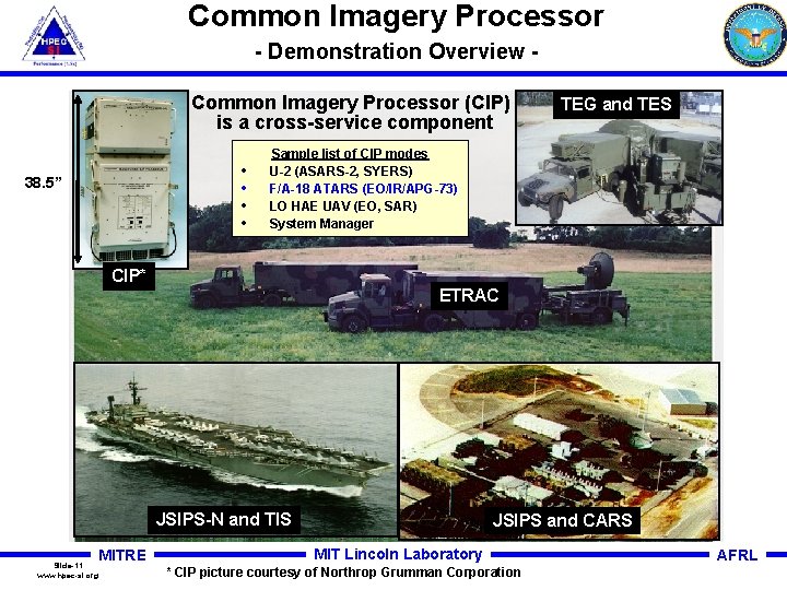 Common Imagery Processor - Demonstration Overview Common Imagery Processor (CIP) is a cross-service component