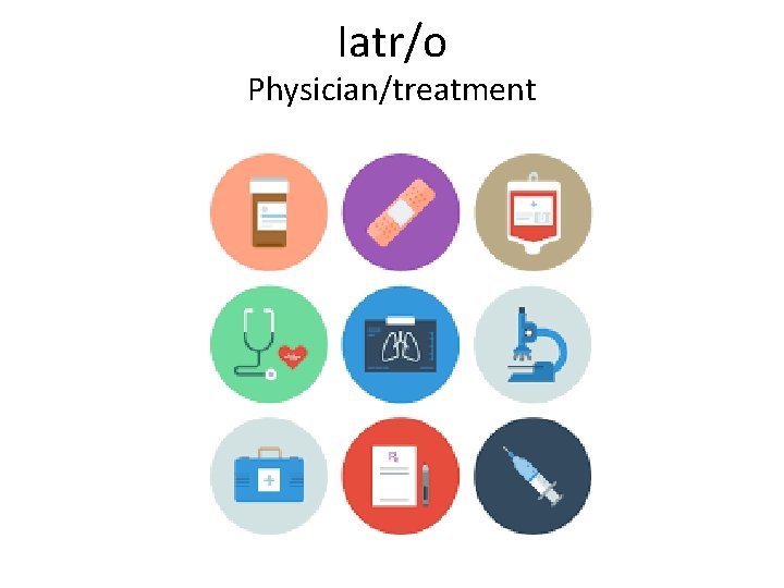 Iatr/o Physician/treatment 