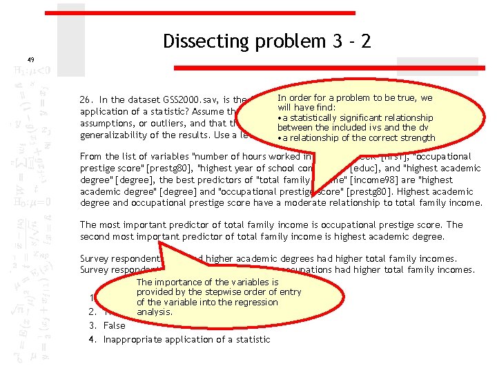 Dissecting problem 3 - 2 49 In order for a problem to beortrue, we
