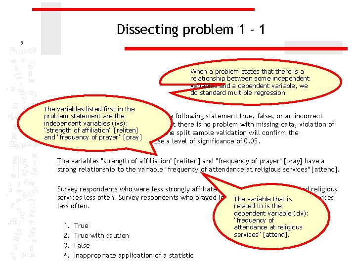 Dissecting problem 1 - 1 8 When a problem states that there is a