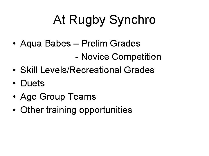 At Rugby Synchro • Aqua Babes – Prelim Grades - Novice Competition • Skill