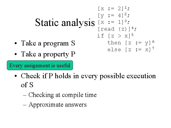 [x : = 2]1; [y : = 4]2; [x : = 1]3; [read (z)]4;