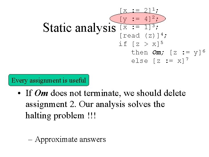 [x : = 2]1; [y : = 4]2; [x : = 1]3; [read (z)]4;