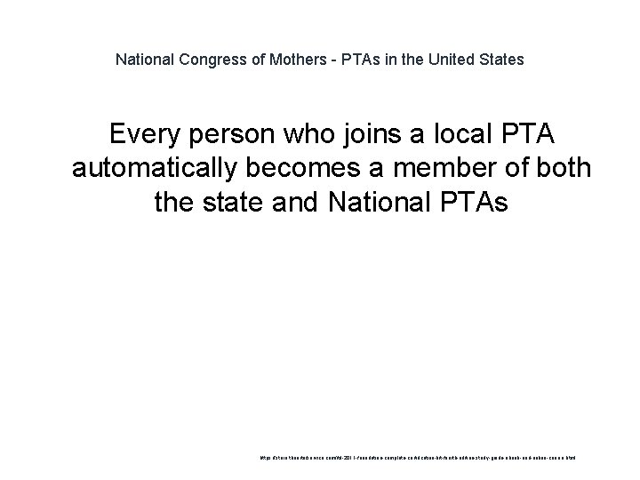 National Congress of Mothers - PTAs in the United States Every person who joins