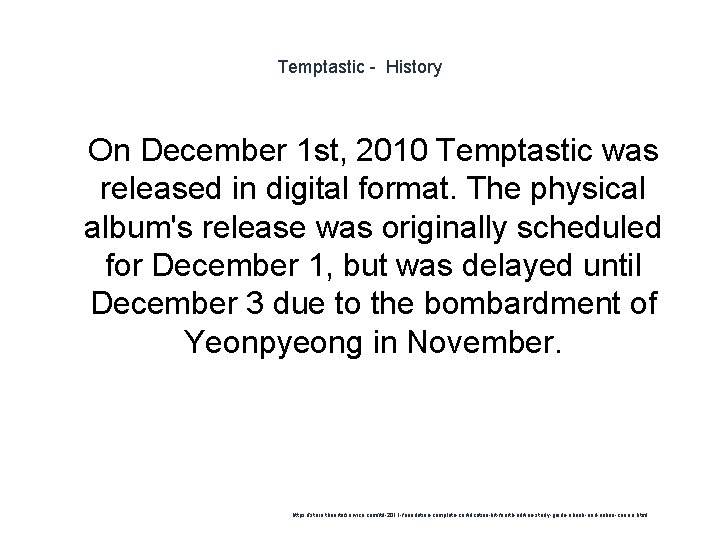 Temptastic - History 1 On December 1 st, 2010 Temptastic was released in digital