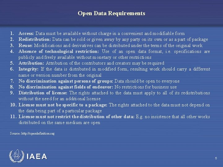 Open Data Requirements 1. 2. 3. 4. 5. 6. 7. 8. 9. 10. 11.