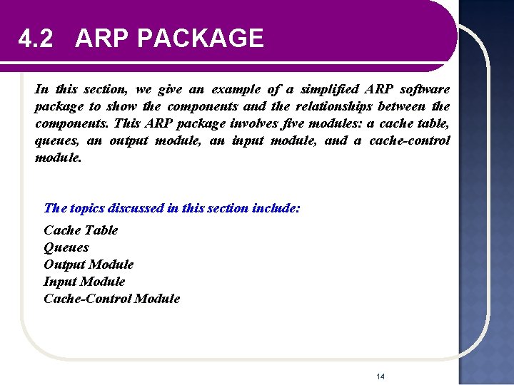 4. 2 ARP PACKAGE In this section, we give an example of a simplified