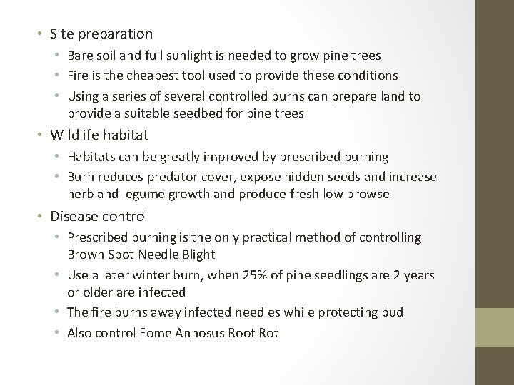  • Site preparation • Bare soil and full sunlight is needed to grow