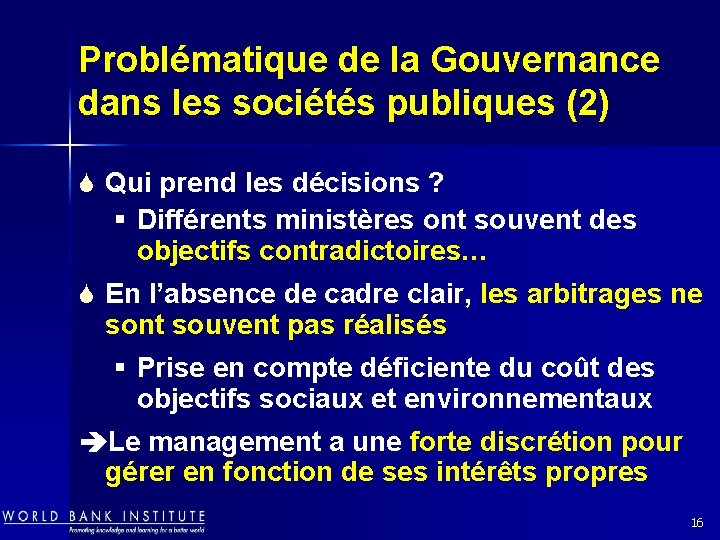 Problématique de la Gouvernance dans les sociétés publiques (2) S Qui prend les décisions