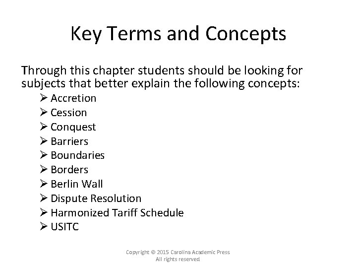 Key Terms and Concepts Through this chapter students should be looking for subjects that