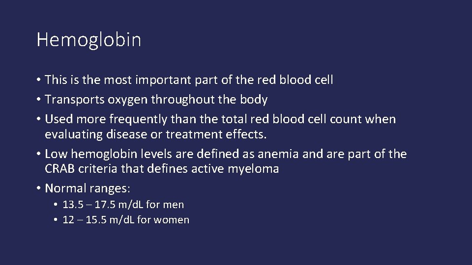 Hemoglobin • This is the most important part of the red blood cell •