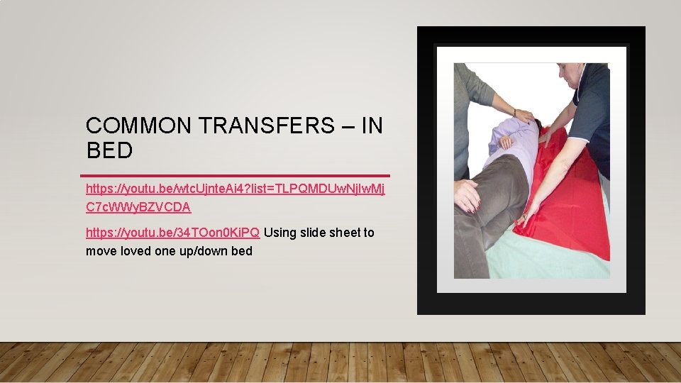 COMMON TRANSFERS – IN BED https: //youtu. be/wtc. Ujnte. Ai 4? list=TLPQMDUw. Nj. Iw.