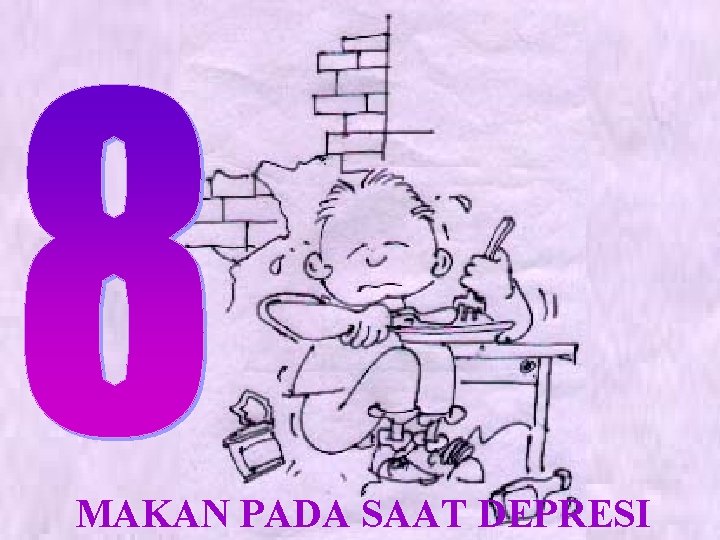 MAKAN PADA SAAT DEPRESI 