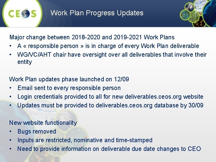Work Plan Progress Updates Major change between 2018 -2020 and 2019 -2021 Work Plans