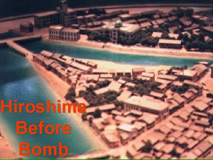 Hiroshima Before Bomb 