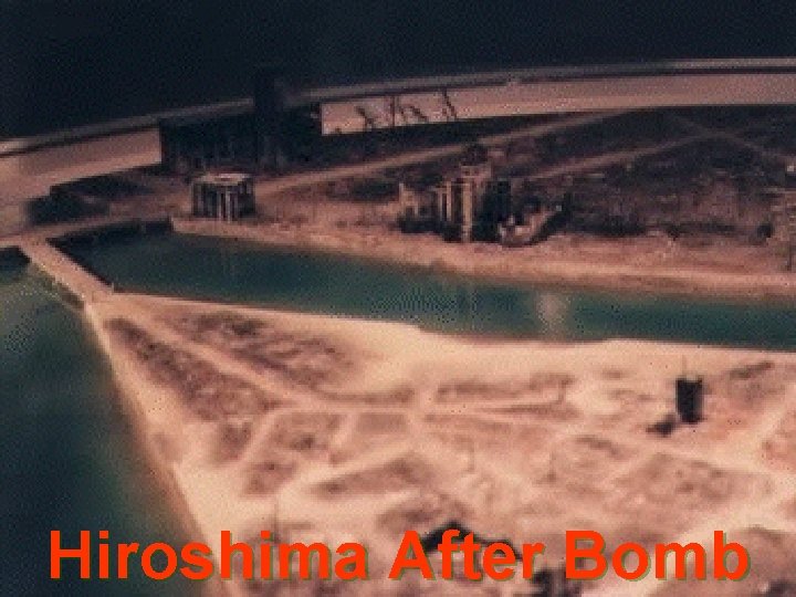 Hiroshima After Bomb 