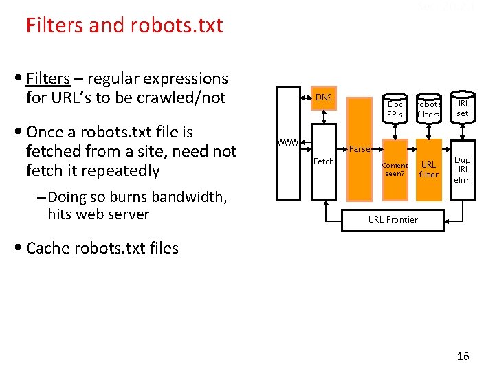Sec. 20. 2. 1 Filters and robots. txt • Filters – regular expressions for