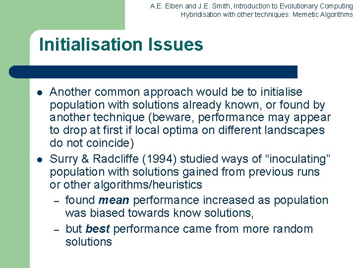 A. E. Eiben and J. E. Smith, Introduction to Evolutionary Computing Hybridisation with other