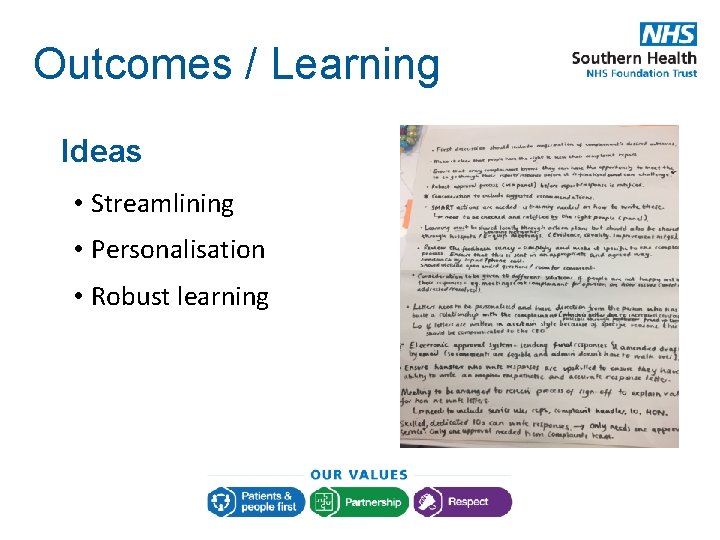 Outcomes / Learning Ideas • Streamlining • Personalisation • Robust learning 