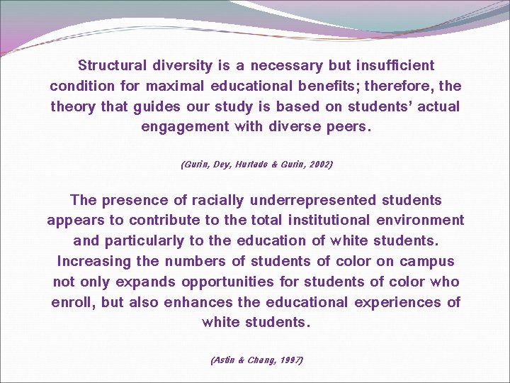 Structural diversity is a necessary but insufficient condition for maximal educational benefits; therefore, theory