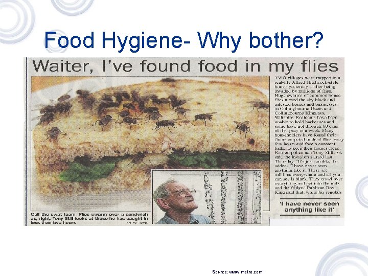 Food Hygiene- Why bother? Source: www. metro. com 