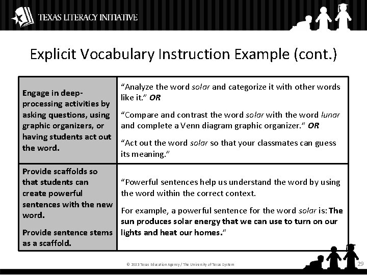 Explicit Vocabulary Instruction Example (cont. ) Engage in deepprocessing activities by asking questions, using