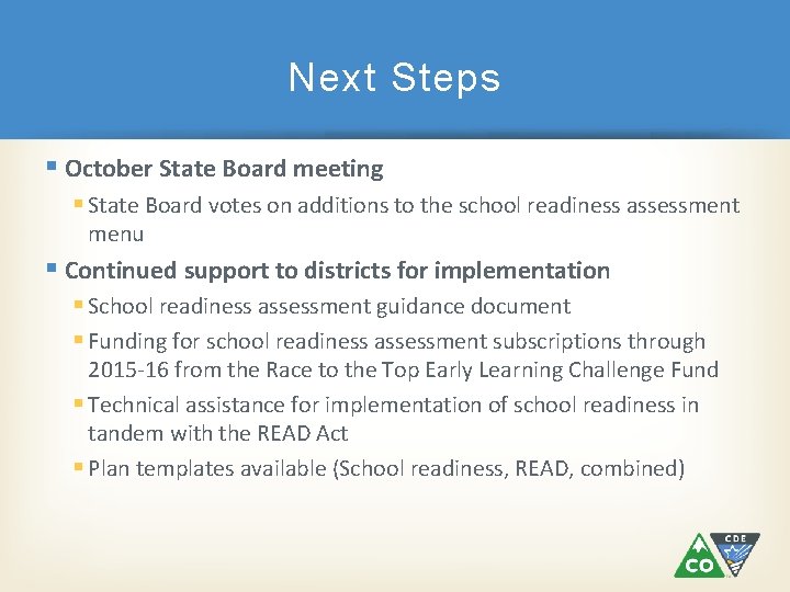 Next Steps § October State Board meeting § State Board votes on additions to