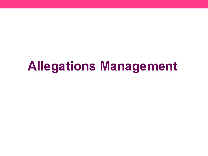 Allegations Management 