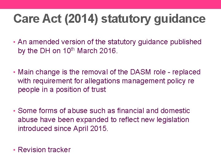 Care Act (2014) statutory guidance • An amended version of the statutory guidance published