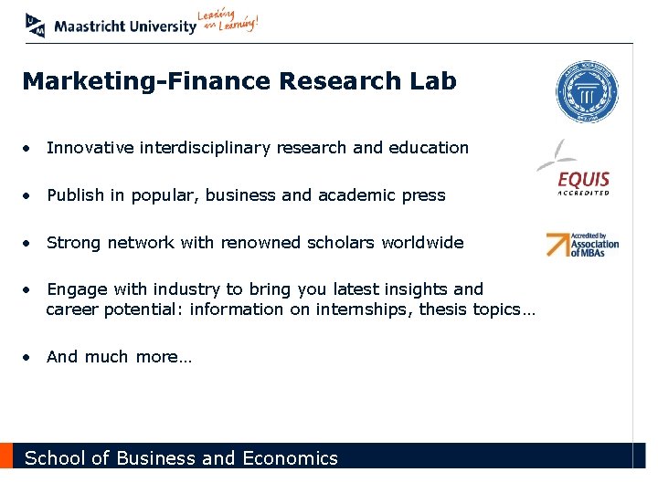 Marketing-Finance Research Lab • Innovative interdisciplinary research and education • Publish in popular, business