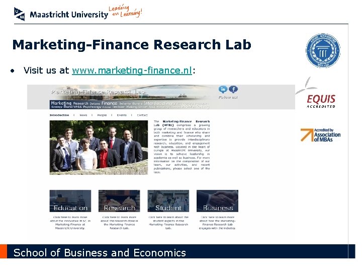 Marketing-Finance Research Lab • Visit us at www. marketing-finance. nl: School of Business and