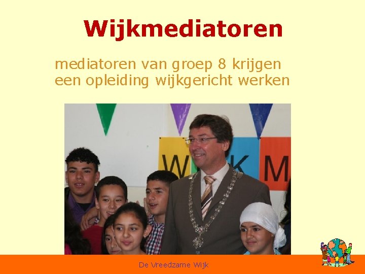 Wijkmediatoren van groep 8 krijgen een opleiding wijkgericht werken De Vreedzame Wijk 