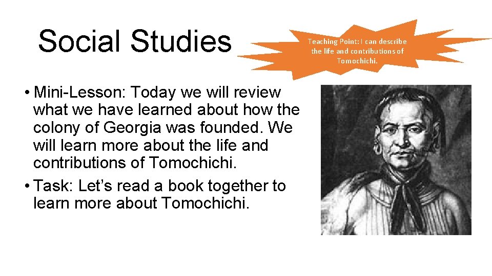 Social Studies • Mini-Lesson: Today we will review what we have learned about how