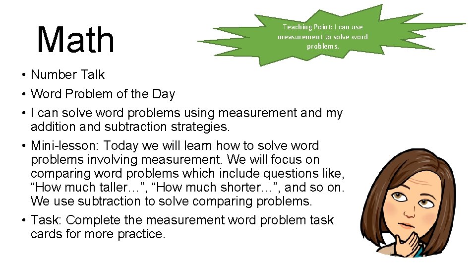 Math Teaching Point: I can use measurement to solve word problems. • Number Talk