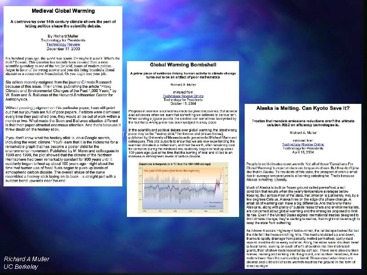Technology Review articles Richard A Muller UC Berkeley 