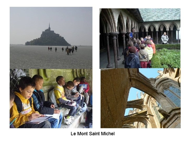 Le Mont Saint Michel 